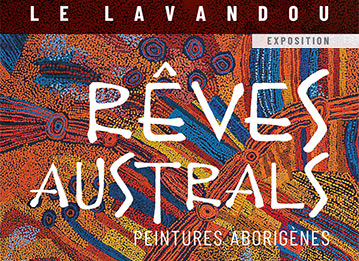 « Rêves australs », peintures aborigènes