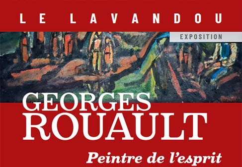 « Georges Rouault, peintre de l’esprit »