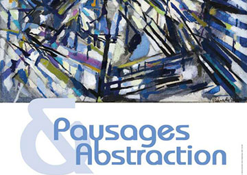 « Paysages & Abstraction »